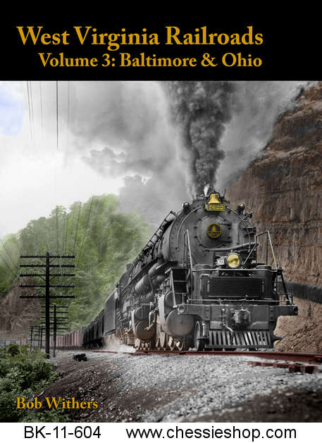 West Virginia Railroads Vol. 3: Baltimore & Ohio