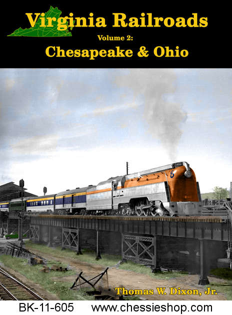 Virginia Railroads - Volume 2 Chesapeake & Ohio