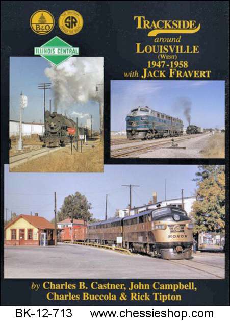 Trackside around Louisville (West) 1947-1958