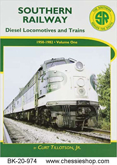Southern Railway Diesel Locomotives and Trains: 1950-1982 Vol. 1