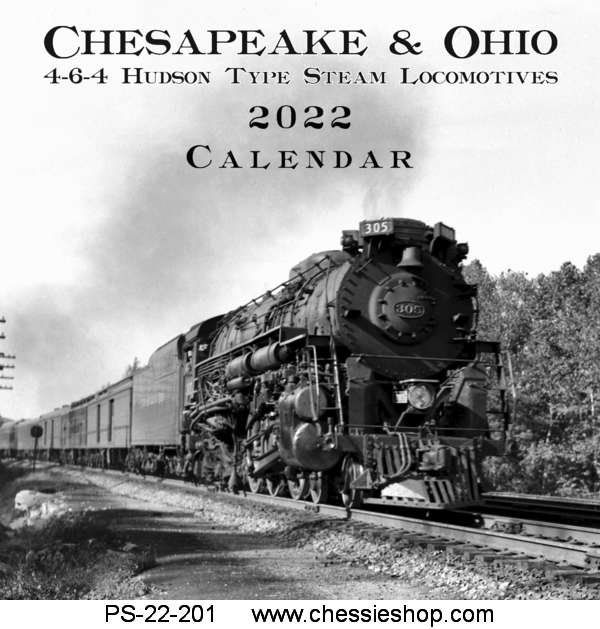 Calendar, 2022, C&O's 4-6-4 Hudson Type Steam Locomotive